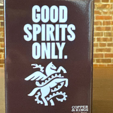 Good Spirits Only Magnet